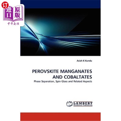 海外直订Perovskite Manganates and Cobaltates 钙钛矿锰酸盐和钴酸盐