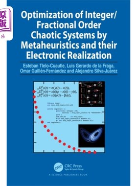 海外直订Optimization of Integer/Fractional Order Chaotic... 整数/分数阶混沌系统的元启发式优化及其电子实现