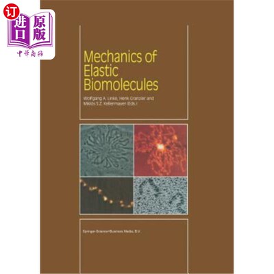 海外直订Mechanics of Elastic Biomolecules 弹性生物分子力学
