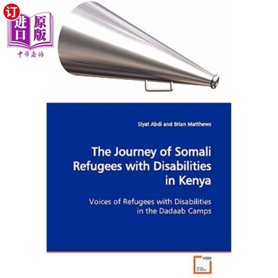海外直订The Journey of Somali Refugees with Disabilities in Kenya 索马里残疾难民在肯尼亚的旅程