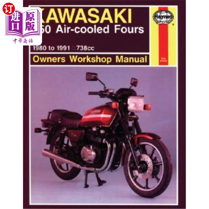 海外直订Kawasaki 750 Air-Cooled Fours Owners Workshop Manual: 1980-91 川崎750风冷Fours车主车间手册:1980-91