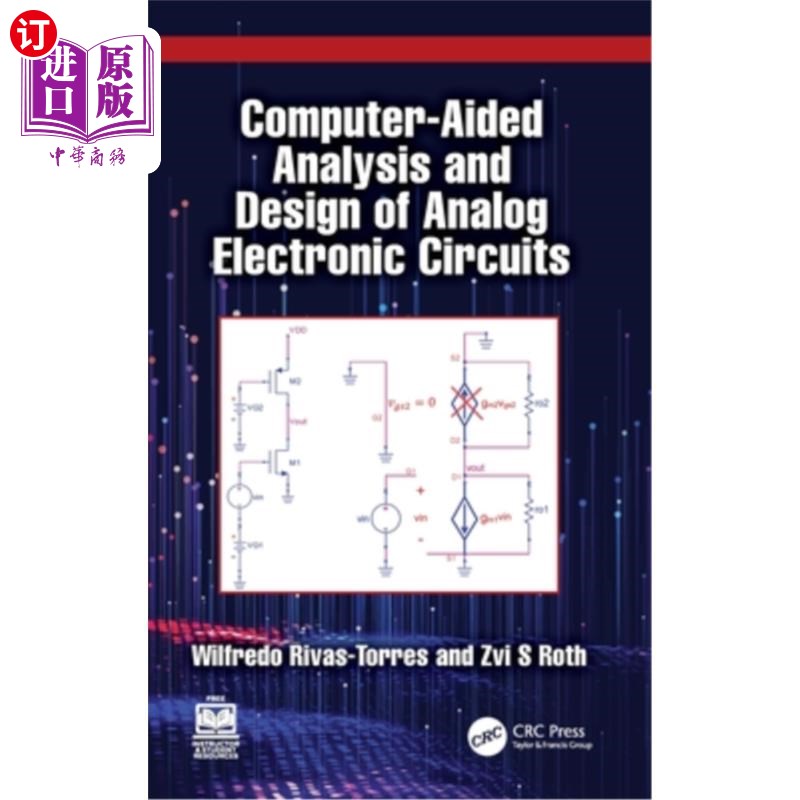 海外直订Computer-Aided Analysis and Design of Analog Electronic Circuits 模拟电子电路的计算机辅助分析与设计