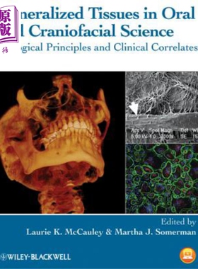 口腔与颅面科学中的矿化组织 Mineralized Tissues In Oral And Craniofacial Science L McCauley 英文原版【中商原版】wile