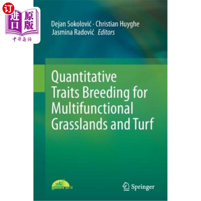 海外直订Quantitative Traits Breeding for Multifunctional Grasslands and Turf 多功能草地和草坪数量性状选育