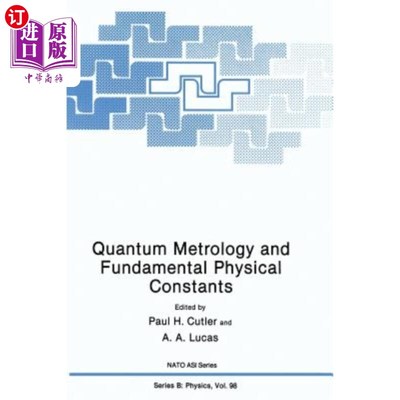 海外直订Quantum Metrology and Fundamental Physical Constants