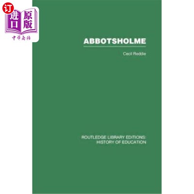 海外直订Abbotsholme: 1889-1899 阿博特肖尔梅：1889-1899
