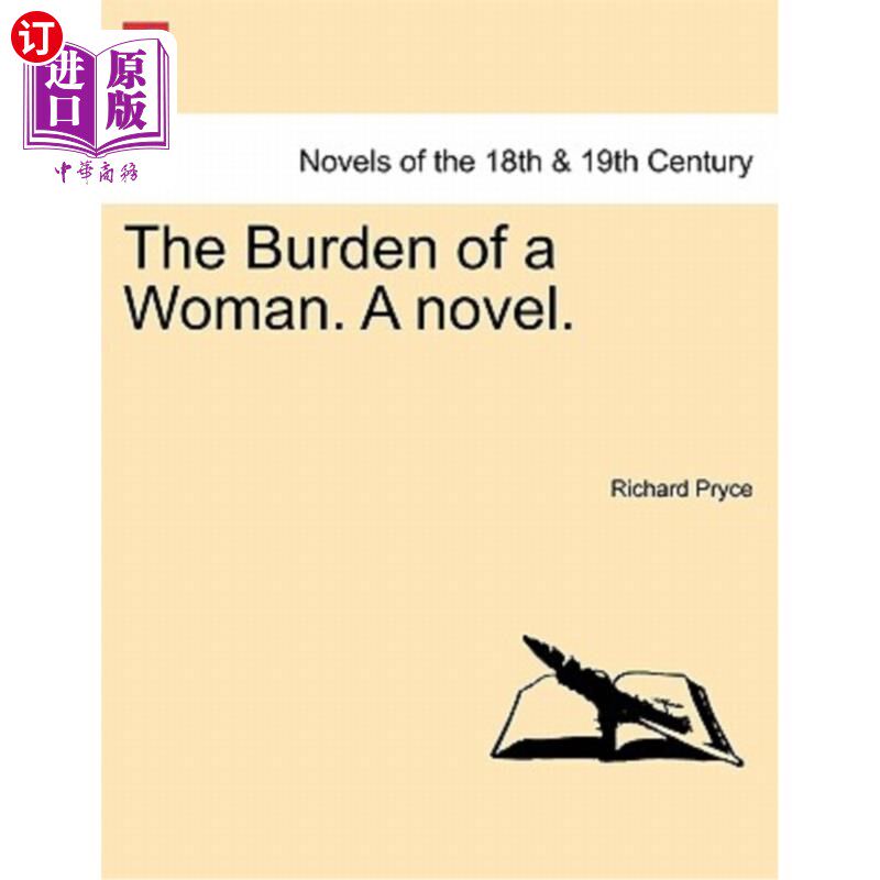 海外直订The Burden of a Woman. a Novel. 《女人的负担》。一本小说。