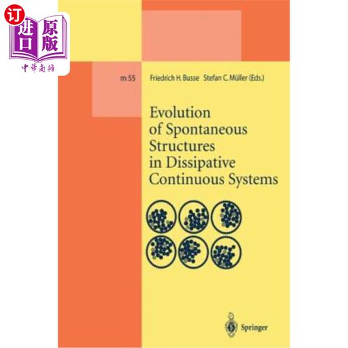 海外直订Evolution of Spontaneous Structures in Dissipative Continuous Systems 耗散连续系统中自发结构的演化