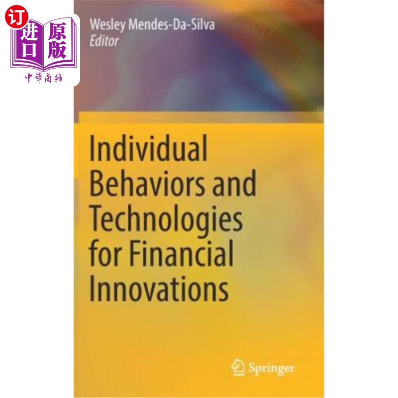 海外直订Individual Behaviors and Technologies for Financial Innovations 金融创新的个人行为和技术