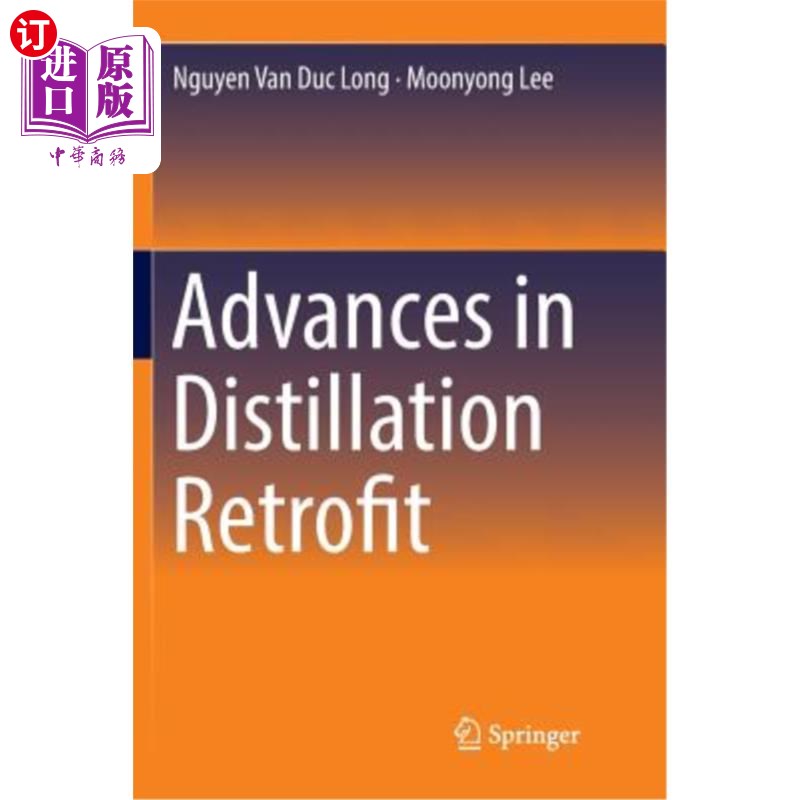 海外直订Advances in Distillation Retrofit 蒸馏改造进展