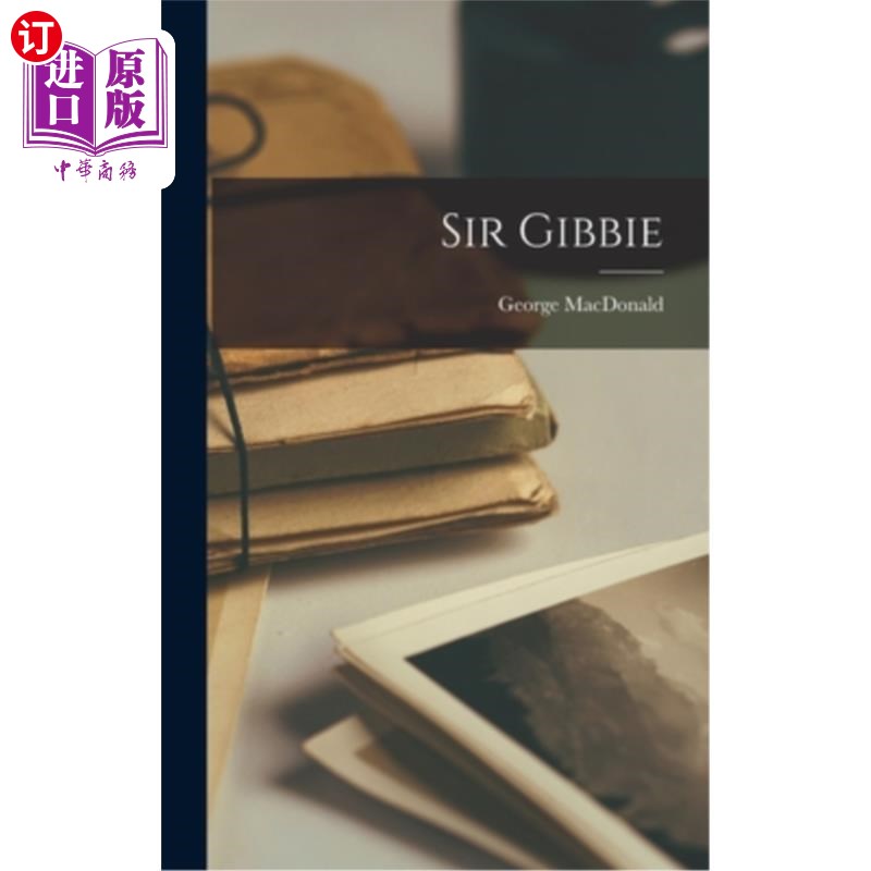 海外直订Sir Gibbie 长官Gibbie 书籍/杂志/报纸 文学小说类原版书 原图主图