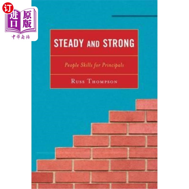 海外直订Steady and Strong: People Skills for Principals 稳重有力：校长的人际交往能力