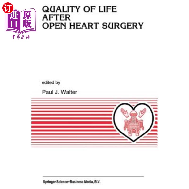 海外直订医药图书Quality of Life After Open Heart Surgery 心脏直视手术后的生活质量