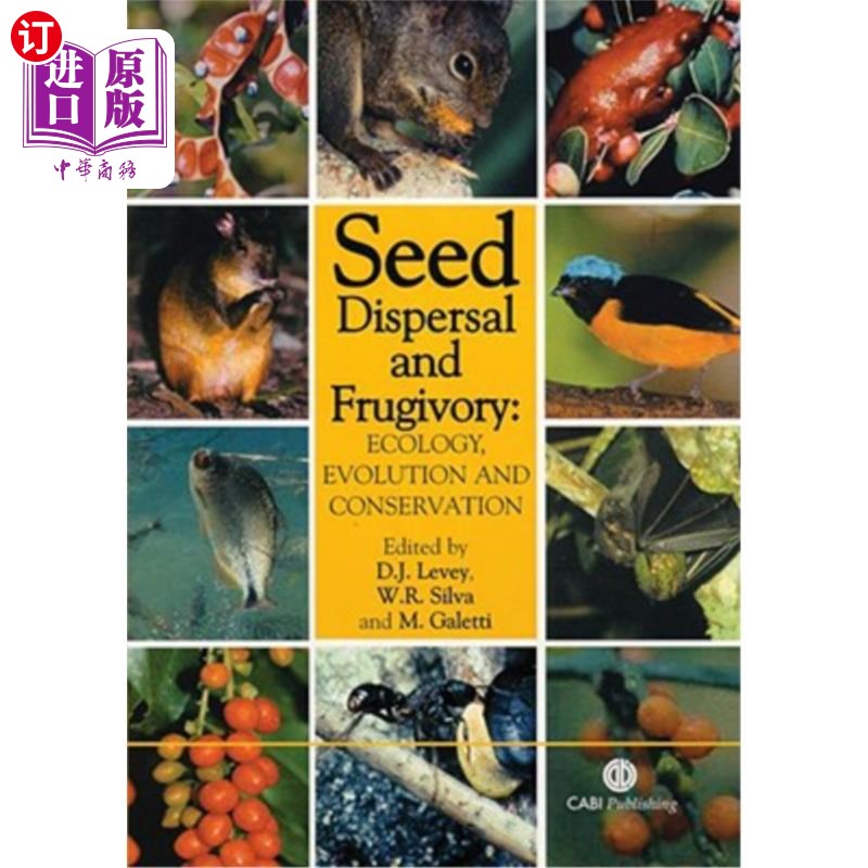 海外直订Seed Dispersal and Frugivory: Ecology, Evolution and Conservation 种子传播与食果：生态学、进化与保护