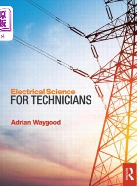 海外直订Electrical Science for Technicians 电工学