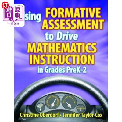 海外直订Using Formative Assessment to Drive Mathematics Instruction in Grades Prek-2 形成性评价在Prek-2年级数学教学