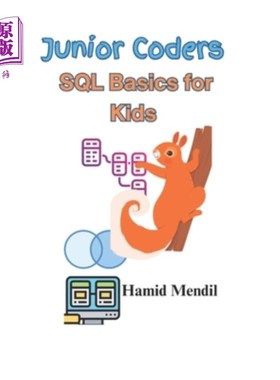 海外直订Junior Coders: SQL Basics for Kids 初级程序员：儿童SQL基础