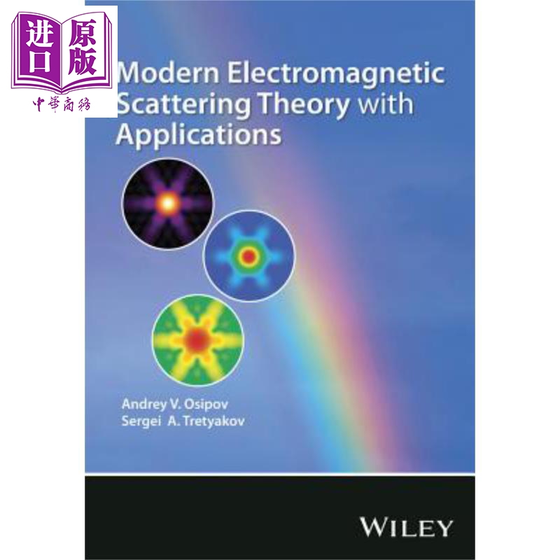 应用电磁波散射理论 Modern Electromagnetic Scattering Theory With Applications Andrey Osipov 英文原版【中商原版】wil