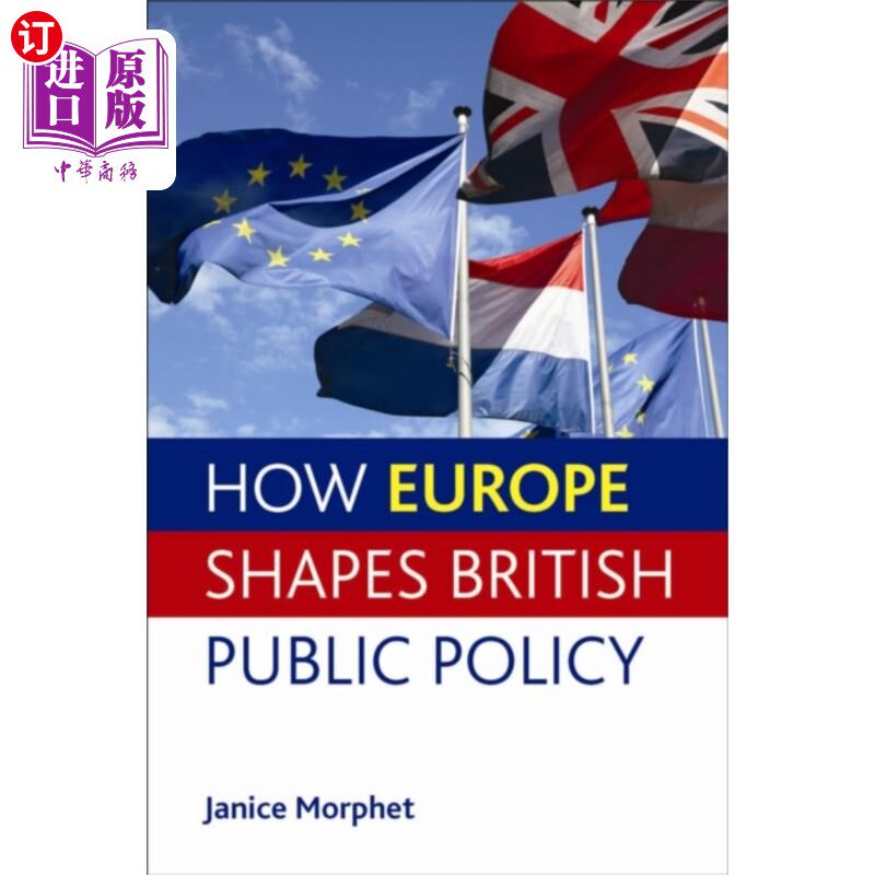 海外直订How Europe Shapes British Public Policy 欧洲如何影响英国公共政策