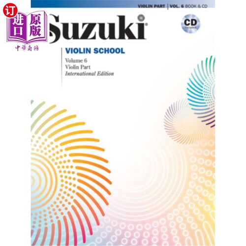 海外直订Suzuki Violin School, Volume 6: Violin Part, Book & CD 铃木小提琴学校，卷6:小提琴部分，书和CD