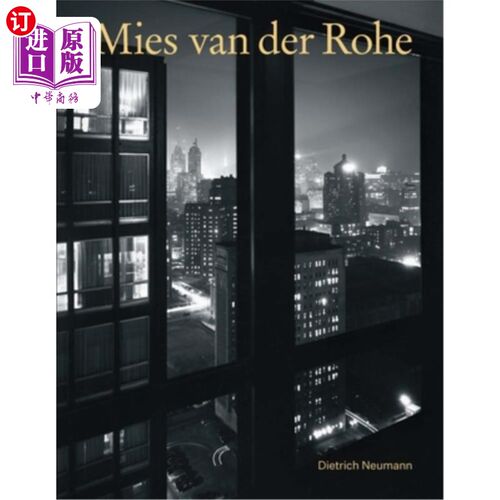 海外直订Mies Van Der Rohe: An Architect in His Time 密斯·凡德罗：他那个时代的建筑师
