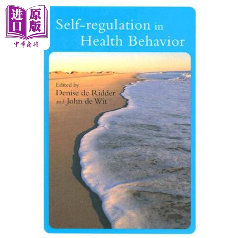 现货 健康行为自我调节 Self-Regulation in Health Behavior 英文原版 Denise de Ridder 中商原版
