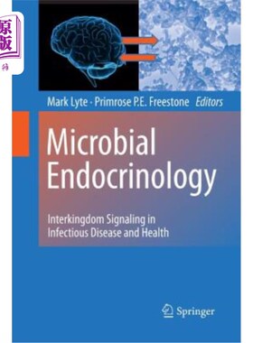 海外直订医药图书Microbial Endocrinology: Interkingdom Signaling in Infectious Disease and Health 微生物内分泌学:传