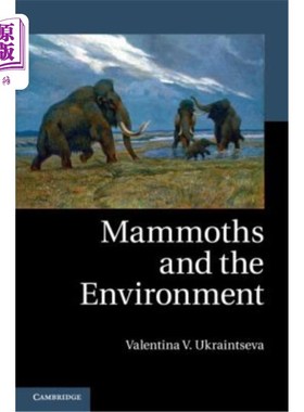 海外直订Mammoths and the Environment 猛犸象与环境