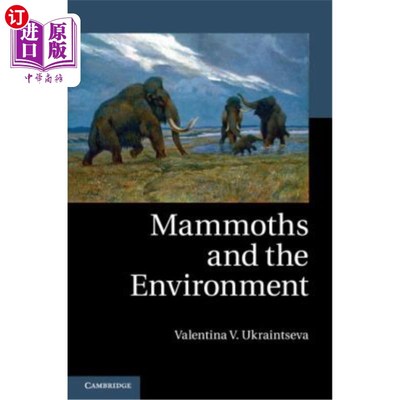 海外直订Mammoths and the Environment 猛犸象与环境