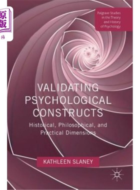 海外直订Validating Psychological Constructs: Historical, Philosophical, and Practical Di 验证心理结构：历史、哲学和