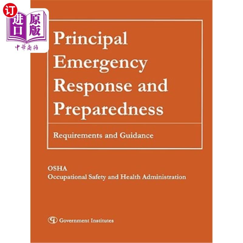 海外直订医药图书Principal Emergency Response and Preparedness: Requirements and Guidance 主要应急响应和准备：要求和指南