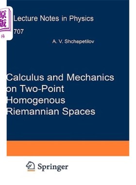 海外直订Calculus and Mechanics on Two-Point Homogenous Riemannian Spaces 两点齐次黎曼空间的微积分与力学