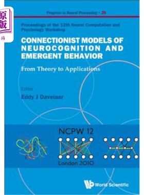 海外直订医药图书Connectionist Models of Neurocognition and Emergent Behavior: From Theory to App 神经认知和涌现行为
