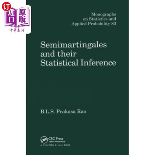 海外直订Semimartingales and Their Statistical Inference 半鞅及其统计推断