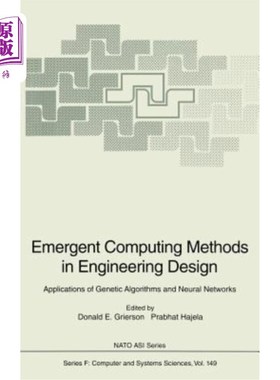 海外直订Emergent Computing Methods in Engineering Design: Applications of Genetic Algori 工程设计中的应急计算方法:遗传
