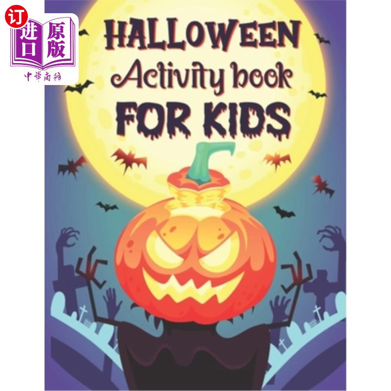 海外直订Halloween Activity Book For Kids: A Spooky Educational Kids Halloween Activity B 万圣节活动书为孩子着色，词