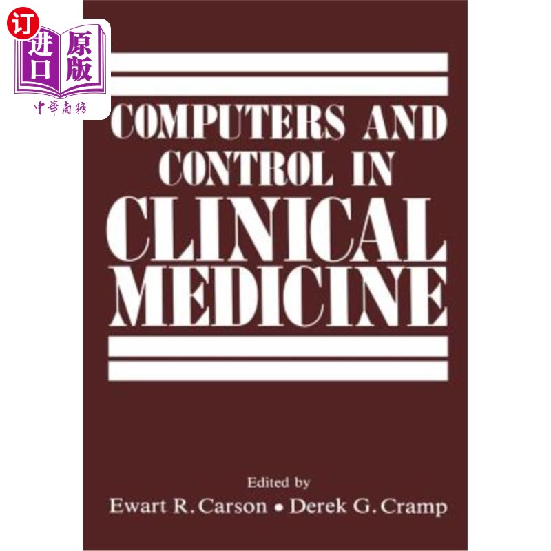 海外直订医药图书Computers and Control in Clinical Medicine 计算机与临床医学控制