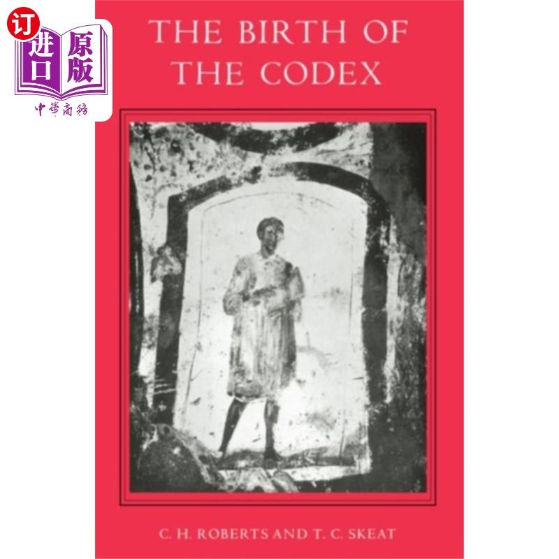海外直订Birth of the Codex 法典的诞生