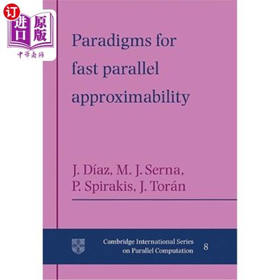 海外直订Paradigms for Fast Parallel Approximability 快速并行可逼近性的范例