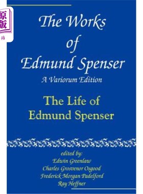 海外直订The Works of Edmund Spenser: A Variorum Edition 埃德蒙·斯宾塞的作品，11:Variorum版