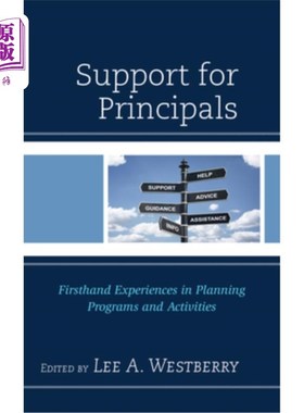 海外直订Support for Principals: Firsthand Experiences in Planning Programs and Activitie 对校长的支持:在计划项目和活动