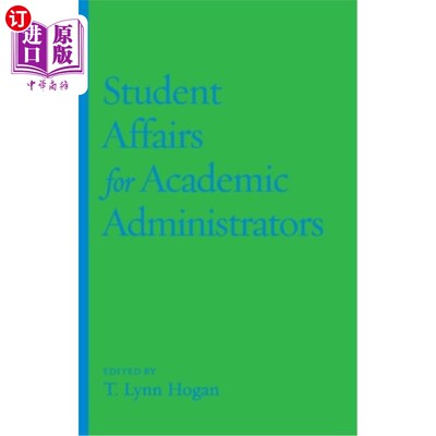 海外直订Student Affairs for Academic Administrators 教务处学生事务