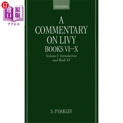 海外直订Commentary on Livy, Books VI-X: Volume I: Introd... 李维评注，第六至十卷:第一卷:引言和第六卷