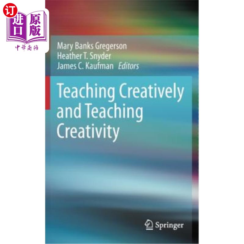 海外直订Teaching Creatively and Teaching Creativity 创造性教学与创造性教学