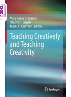海外直订Teaching Creatively and Teaching Creativity 创造性教学与创造性教学