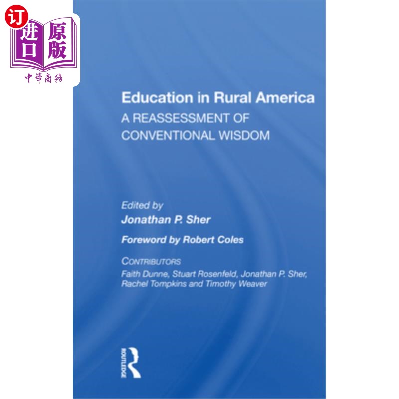 海外直订Education in Rural America: A Reassessment of Conventional Wisdom 美国农村教育:传统智慧的重新评估