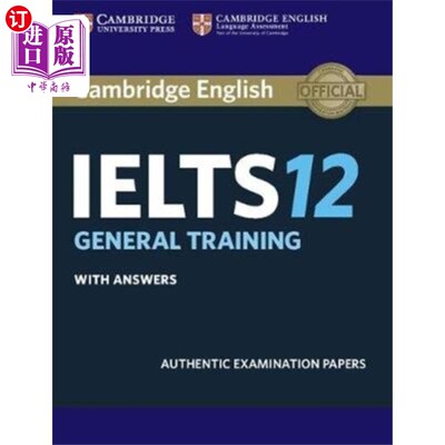 海外直订Cambridge Ielts 12 General Training Student's Book with Answers: Authentic Exami 剑桥雅思12一般培训学生的答