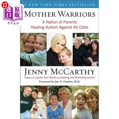 海外直订Mother Warriors: A Nation of Parents Healing Autism Against All Odds 母亲战士:一个父母克服一切困难治愈自闭