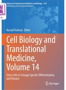 海外直订Cell Biology and Translational Medicine, Volume 14: Stem Cells in Lineage Specif 细胞生物学和转化医学，第14