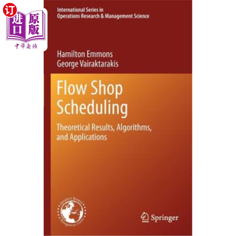 海外直订Flow Shop Scheduling: Theoretical Results, Algorithms, and Applications流水作业调度：理论结果、算法与应用